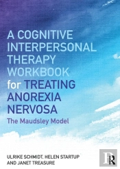 A Cognitive-Interpersonal Therapy Workbook For Treating Anorexia Nervosa