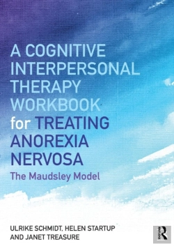 Bertrand.pt - A Cognitive-Interpersonal Therapy Workbook For Treating Anorexia Nervosa