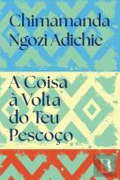 A Coisa à Volta do Teu Pescoço