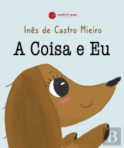 A Coisa e Eu