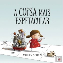 Bertrand.pt - A Coisa Mais Espetacular