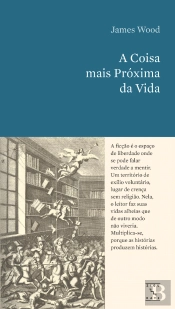 A Coisa Mais Próxima da Vida