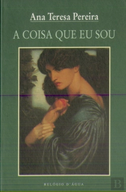 Bertrand.pt - A Coisa que Eu Sou                                                                                                                                                                                      