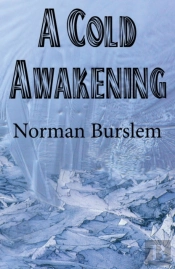 A Cold Awakening