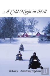 A Cold Night In Hell