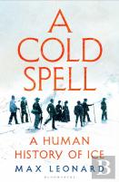 A Cold Spell
