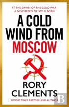 A Cold Wind From Moscow