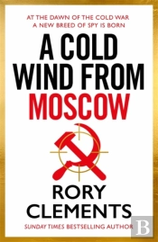 A Cold Wind From Moscow