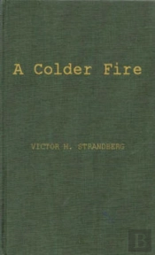 A Colder Fire