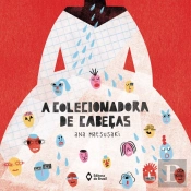 A Colecionadora De Cabeças