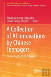A Collection Of Ai Innovations By Chinese Teenagers