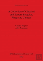 A Collection Of Classical And Eastern Intaglios Rings And Cameos