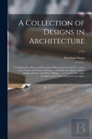 A Collection Of Designs In Architecture