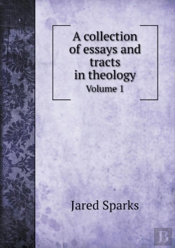 Bertrand.pt - A Collection Of Essays And Tracts In Theology Volume 1