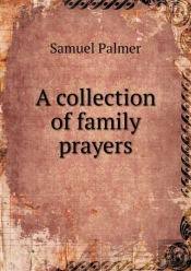 A Collection Of Family Prayers