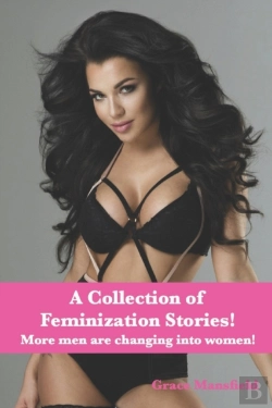 Bertrand.pt - A Collection Of Feminization Stories