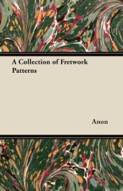 A Collection Of Fretwork Patterns