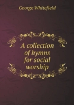 Bertrand.pt - A Collection Of Hymns For Social Worship