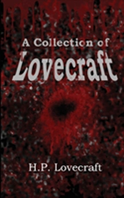 A Collection Of Lovecraft