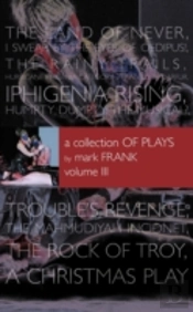 A Collection Of Plays By Mark Frank Volu