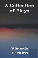 A Collection Of Plays