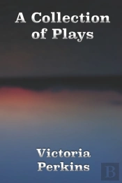 A Collection Of Plays