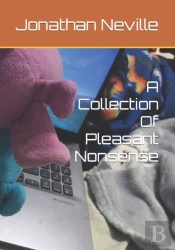 A Collection Of Pleasant Nonsense