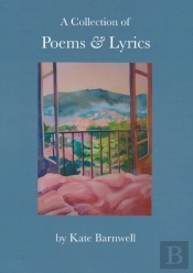 A Collection Of Poems & Lyrics