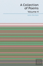 A Collection Of Poems Volume 4