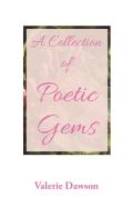 A Collection Of Poetic Gems