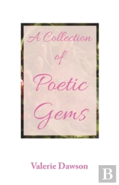 A Collection Of Poetic Gems