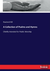 A Collection Of Psalms And Hymns