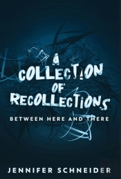 A Collection Of Recollections