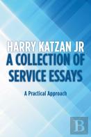 A Collection Of Service Essays