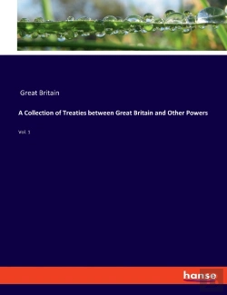 Bertrand.pt - A Collection Of Treaties Between Great Britain And Other Powers