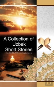 A Collection Of Uzbek Short Stories