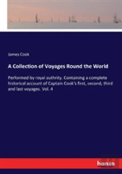 A Collection Of Voyages Round The World