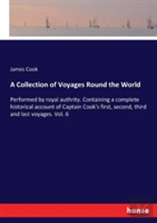 A Collection Of Voyages Round The World