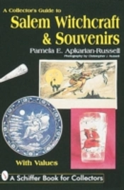 A Collector'S Guide To Salem Witchcraft & Souvenirs