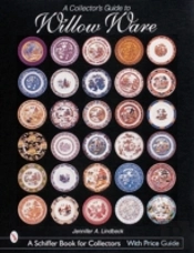 A Collector'S Guide To Willow Ware
