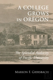 A College Grows In Oregon