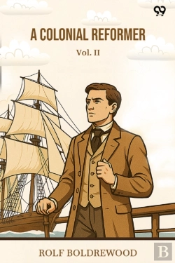 Bertrand.pt - A Colonial Reformer Vol. Ii