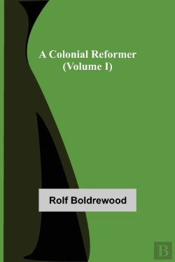 Bertrand.pt - A Colonial Reformer  Volume I