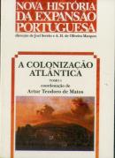 A Colonização Atlântica - Tomo 1