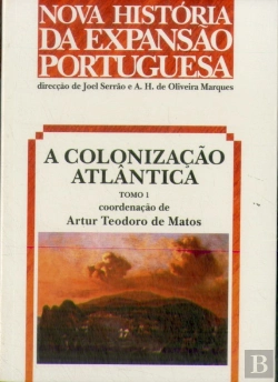 Bertrand.pt - A Colonização Atlântica - Tomo 1
