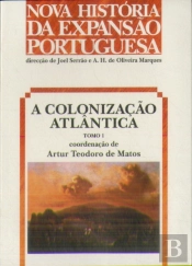 A Colonização Atlântica - Tomo 1