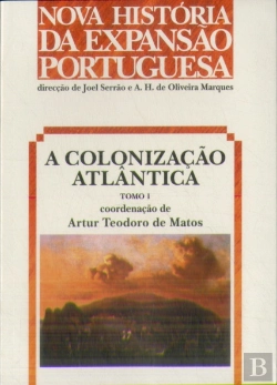 Bertrand.pt - A Colonização Atlântica - Tomo 1