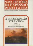 A Colonização Atlântica - Tomo 1