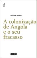 A Colonização de Angola e o Seu Fracasso