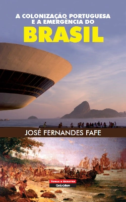Bertrand.pt - A Colonização Portuguesa e a Emergência do Brasil
